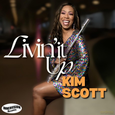 Kim Scott: Livin' It Up [CD]