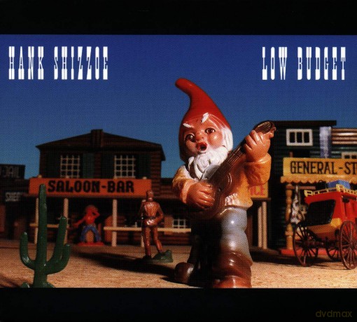 Hank Shizzoe: Low Budget [CD]