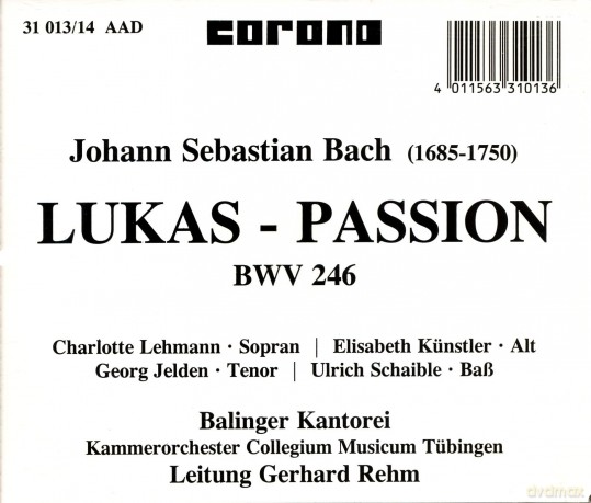 Johann Sebastian Bach: Lukas-Passion BWV 246 [CD]