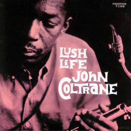 John Coltrane: Lush Life (mono) [Winyl]