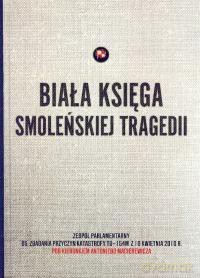 Biała Księga Smoleńskiej Tragedii