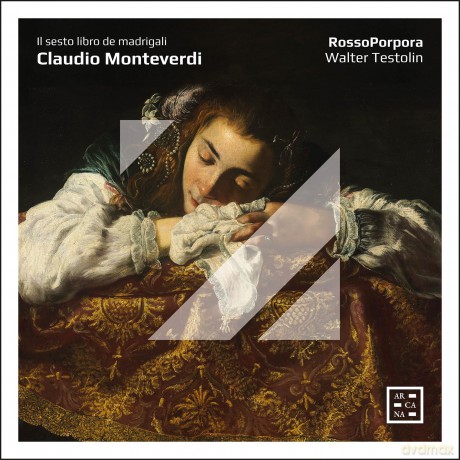 Claudio Monteverdi: Madrigali Libro 6 (1614) [CD]
