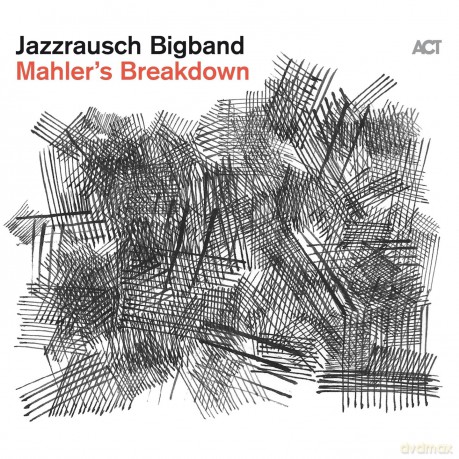 Jazzrausch Bigband: Mahler's Breakdown [Winyl]