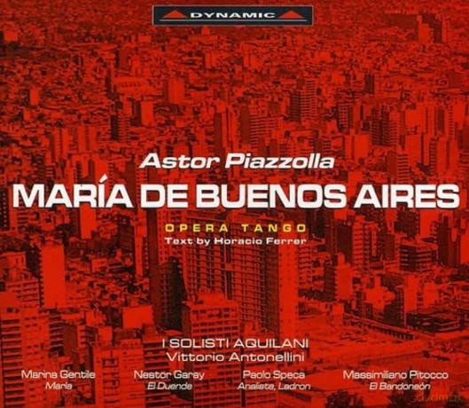Astor Piazzolla: Maria de Buenos Aires [2CD]
