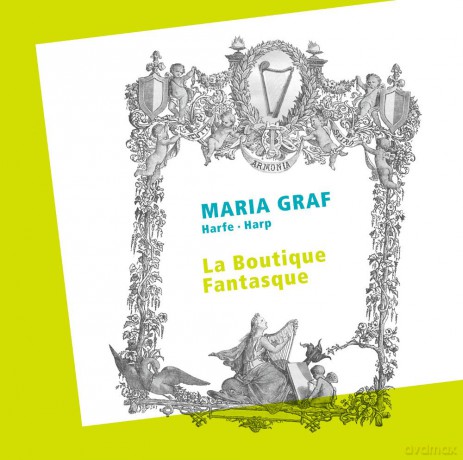 Maria Graf - La Boutique Fantasque [CD]