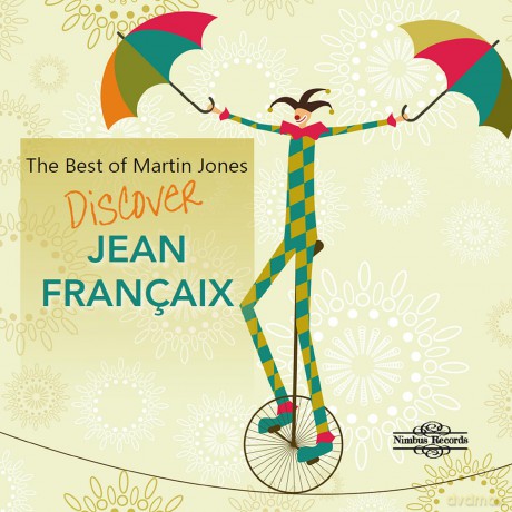 Martin Jones - The Best of Martin Jones Discover Jean Francaix [CD]