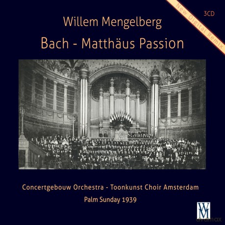 Johann Sebastian Bach: Matthaeus-Passion BWV 244 (Aufnahme am Palmsonntag 1939) [3CD]