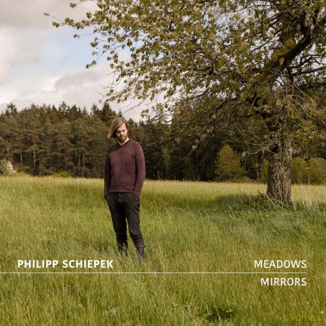 Philipp Schiepek: Meadows And Mirrors [CD]