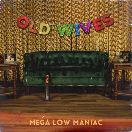 Old Wives: Mega Low Maniac [Winyl]