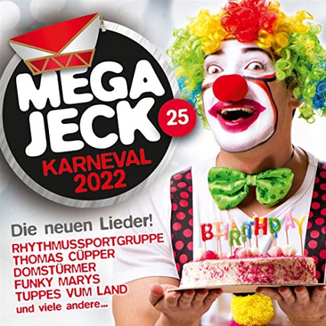 Megajeck 25: Karneval 2022: Die neuen Lieder! [CD]