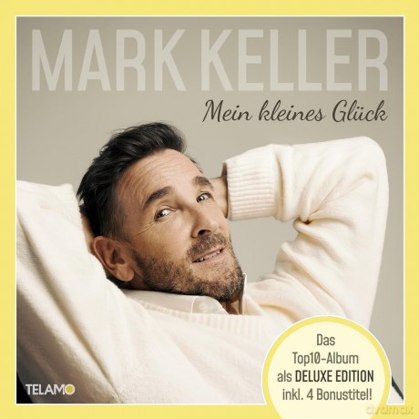 Mark Keller: Mein kleines Gluck (Deluxe) [CD]