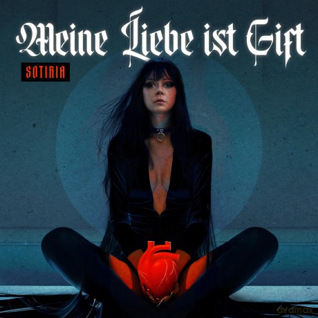 Sotiria: Meine Liebe ist Gift [CD]