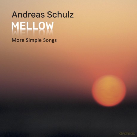 Andreas Schulz: Mellow [CD]