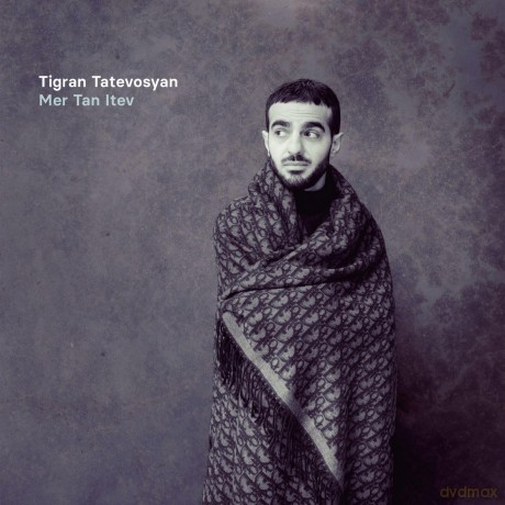Tigran Tatevosyan: Mer Tan Itev [CD]