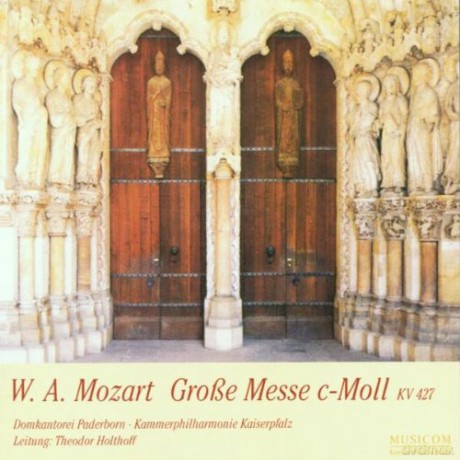 Wolfgang Amadeus Mozart: Messe KV 427 c-moll Grosse Messe [CD]