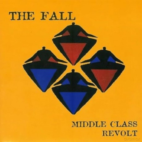 The Fall: Middle Class Revolt Aka The Vapourisation Of Reality [6CD]