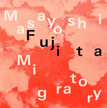 Masayoshi Fujita: Migratory [CD]