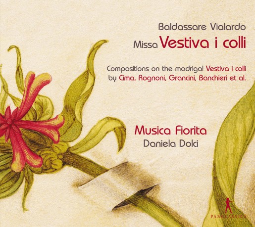 Baldassare Vialardo: Missa Vestiva i colli [CD]