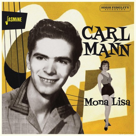 Carl Mann: Mona Lisa [CD]