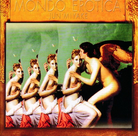 Jun Miyake: Mondo Erotica [CD]