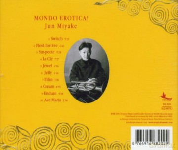 Jun Miyake: Mondo Erotica [CD]