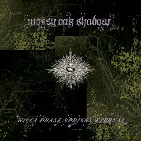 Wicca Phase Springs Eternal: Mossy Oak Shadow (Mossy Shadow) [Winyl]