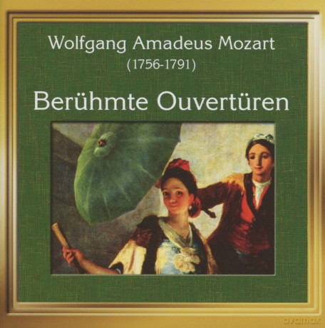 Wolfgang Amadeus Mozart: Mozart/Beruhmte Ouvertu [CD]