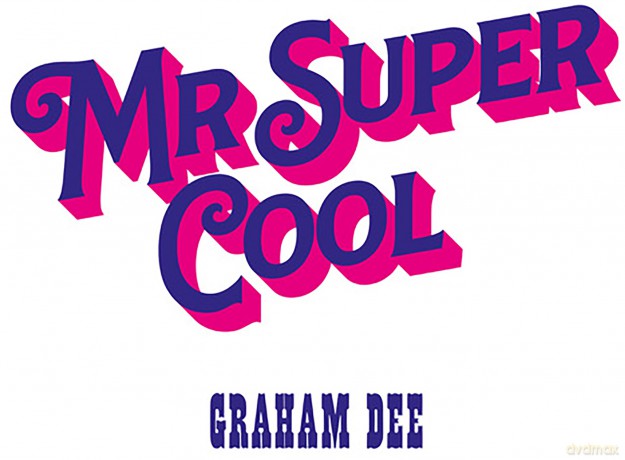 Graham Dee: Mr. Super Cool [Winyl]