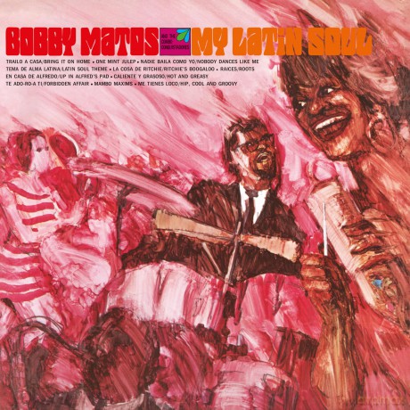 Bobby Matos: My Latin Soul (Reissue) [Winyl]