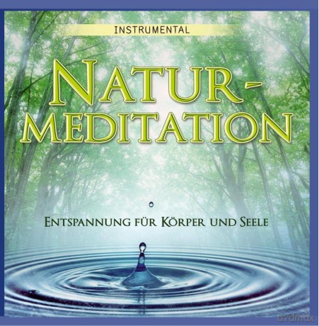 Friedbert Kerschbaumer: Naturmeditation [CD]