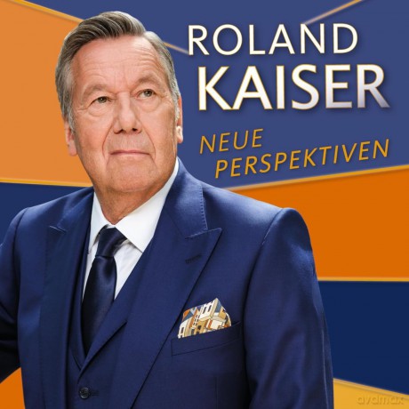 Roland Kaiser: Neue Perspektiven [CD]