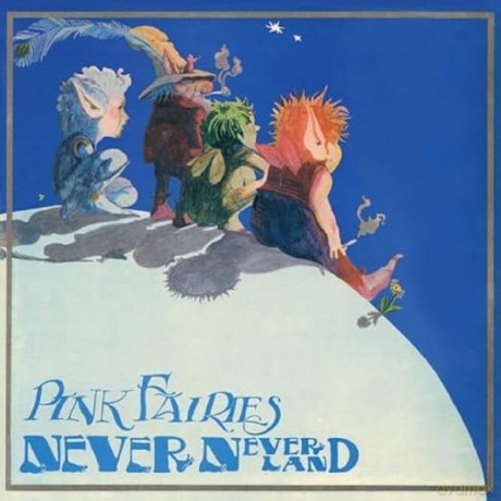 Pink Fairies: Neverneverland (Limited Clear Blue) [Winyl]