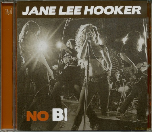 Jane Lee Hooker: No B! [CD]