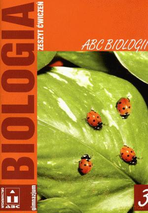 Biologia Abc Biologii Gimn Kl.3 Ćwiczenia