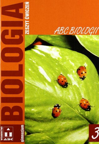 Biologia Abc Biologii Gimn Kl.3 Ćwiczenia