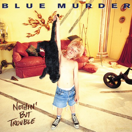 Blue Murder: Nothin' But Trouble (remastered) (Blue/Black Cat Swirl) [2xWinyl]