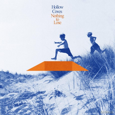 Hollow Coves: Nothing To Lose [CD]