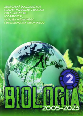 Biologia. Zbiór zadań wraz z odpowiedziami 2002-2022 (Tom 2) [KSIĄŻKA]