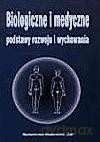 Biologiczne I Medyczne Podstawy Rozwoju I Wychowania