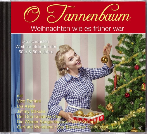 O Tannenbaum: Weihnachten wie es fruher war [CD]