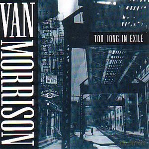 Van Morrison: Too Long In Exile [CD]
