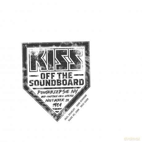 Kiss: Off The Soundboard: Poughkeepsie, NY, 1984 [CD]