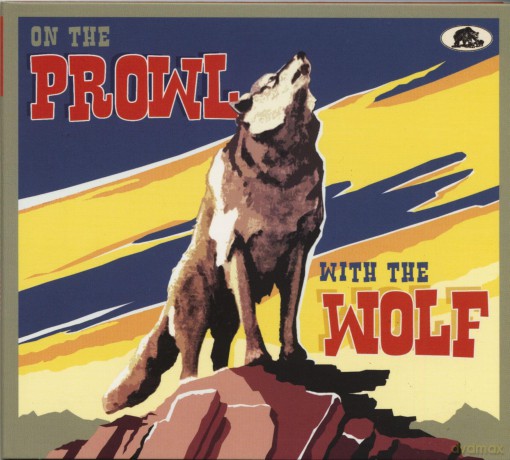 On The Prowl With The Wolf [CD]