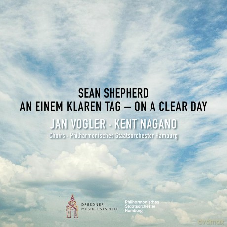 Sean Shepherd: Oratorium An einem klaren Tag - On a clear Day fur Cello,Chor,Orchester [CD]