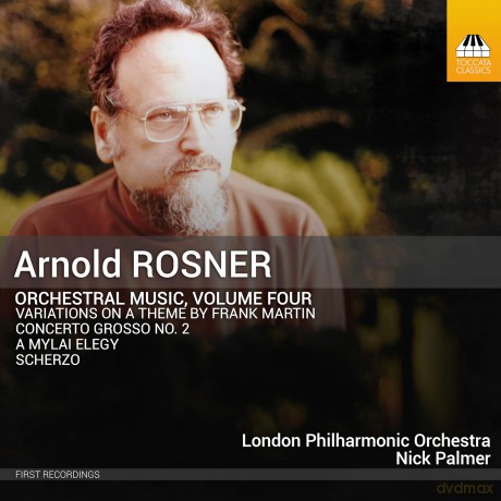Arnold Rosner: Orchesterwerke Vol.4 [CD]
