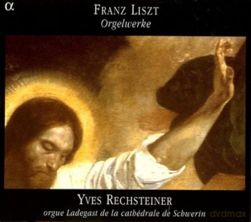 Franz Liszt: Orgelwerke [CD]