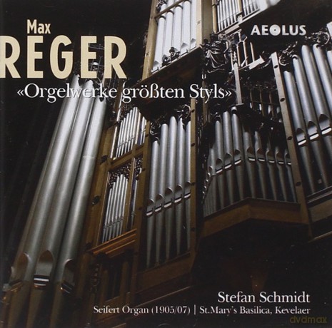 Max Reger: Orgelwerke [CD]