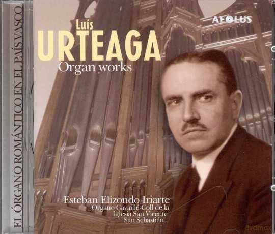 Luis Urteaga Iturrioz: Orgelwerke [CD]