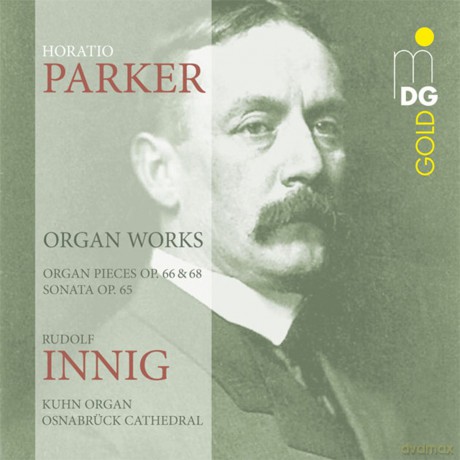 Horatio Parker: Orgelwerke [CD]