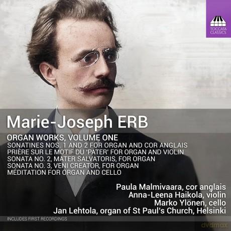 Marie-Joseph Erb: Orgelwerke Vol.1 [CD]